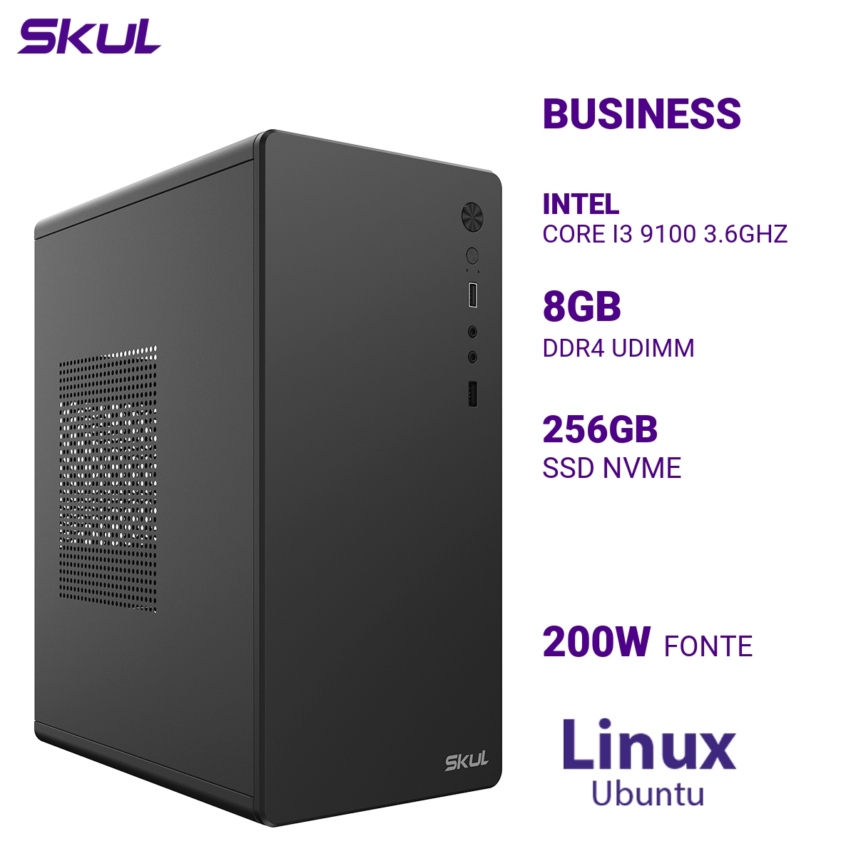 COMPUTADOR B300 CORE I3 9100 3.6GHZ MEMÓRIA 8GB DDR4 SSD 256GB NVME FONTE 200W LINUX UBUNTU